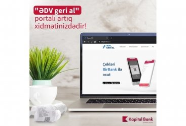 Налоговая служба при финансовом партнерстве Kapital Bank будет возвращать часть НДС