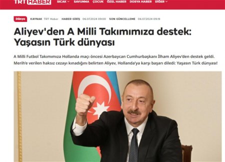 Турецкие СМИ широко осветили публикацию Президента Азербайджана по Евро-2024